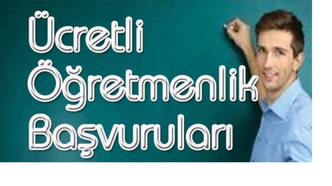 Ücretli Öğretmenlik Başvuruları